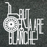 But Ya Are Blanche-T-Shirts-Swish Embassy