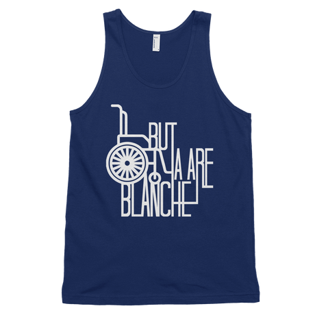 But Ya Are Blanche (Tank Top)-Tank Top-Swish Embassy