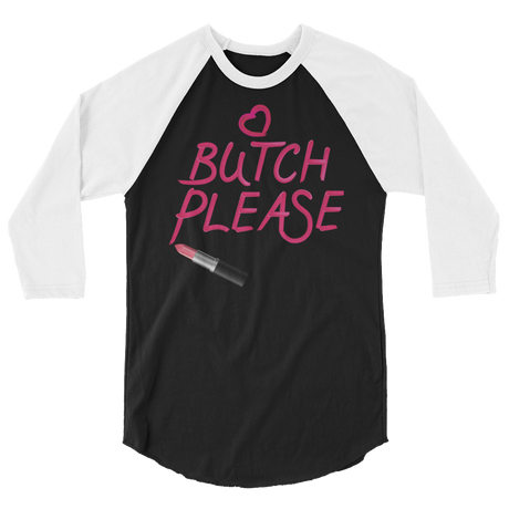 Butch Please (Raglan)-Raglan-Swish Embassy