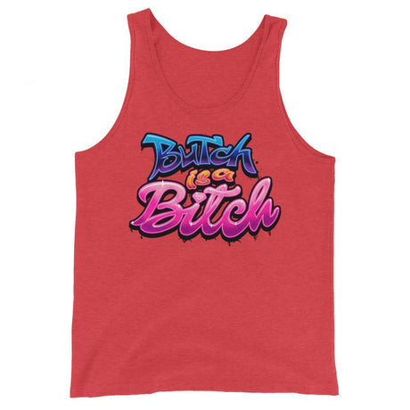 Butch is a B*tch (Tank Top)-Tank Top-Swish Embassy