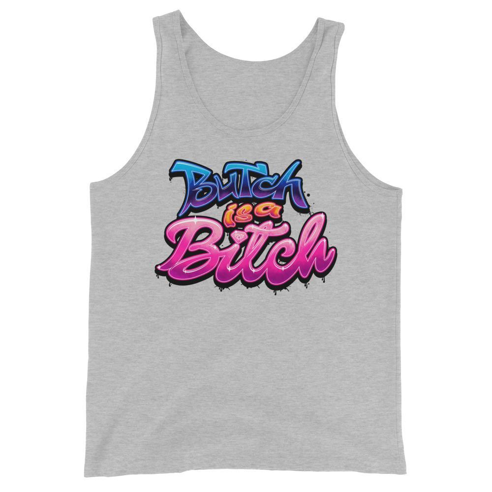 Butch is a B*tch (Tank Top)-Tank Top-Swish Embassy