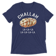 Challah Holidays (Retail Triblend)-Triblend T-Shirt-Swish Embassy