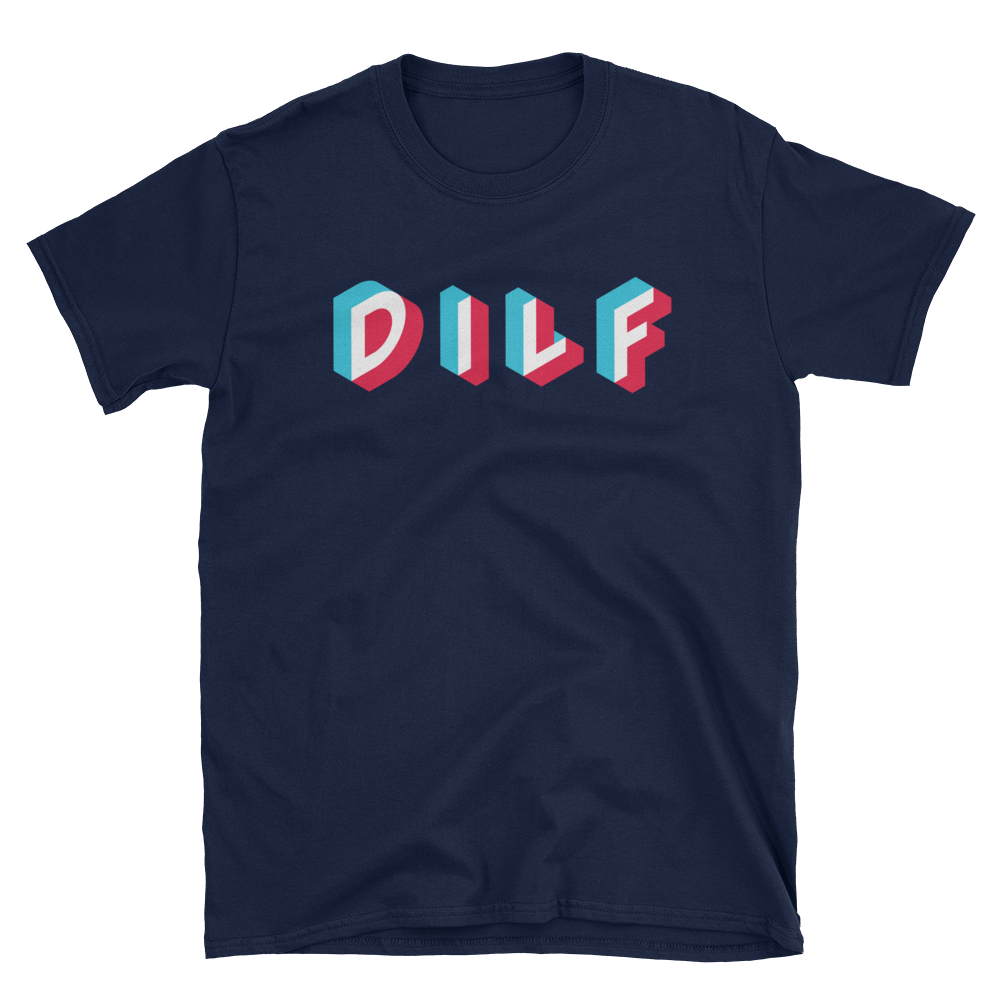 DILF-T-Shirts-Swish Embassy