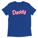 Daddy Doll (Retail Triblend)-Triblend T-Shirt-Swish Embassy