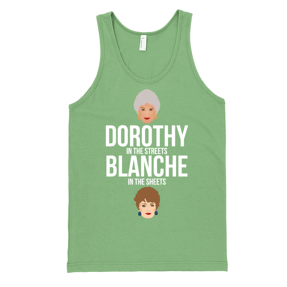 Dorothy in the Streets Blanche in the Sheets Tank-Tank Top-Swish Embassy