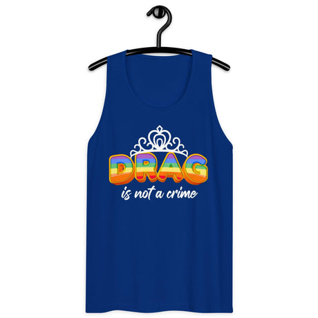 Drag is NOT a Crime (Tank Top)-Tank Top-Swish Embassy