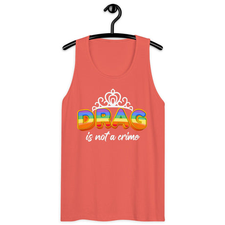 Drag is NOT a Crime (Tank Top)-Tank Top-Swish Embassy