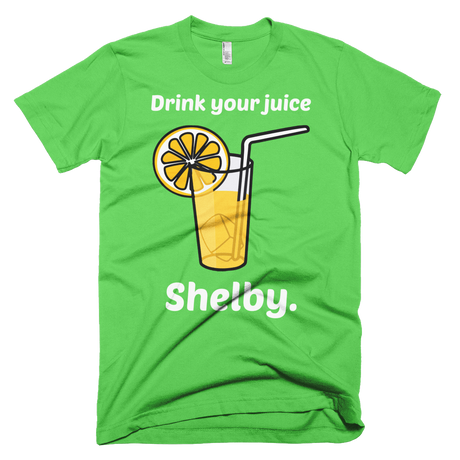 Drink Your Juice Shelby-T-Shirts-Swish Embassy