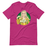 Ew, As If!-T-Shirts-Swish Embassy