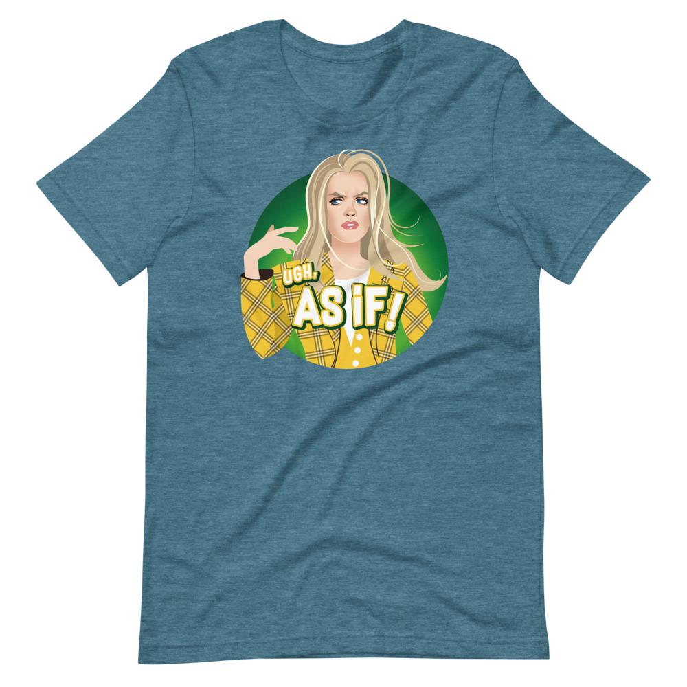 Ew, As If!-T-Shirts-Swish Embassy