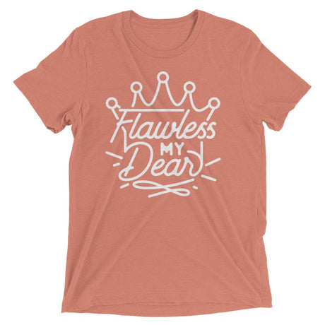 Flawless My Dear (Retail Triblend)-Triblend T-Shirt-Swish Embassy