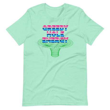 Greedy Hole Energy-T-Shirts-Swish Embassy