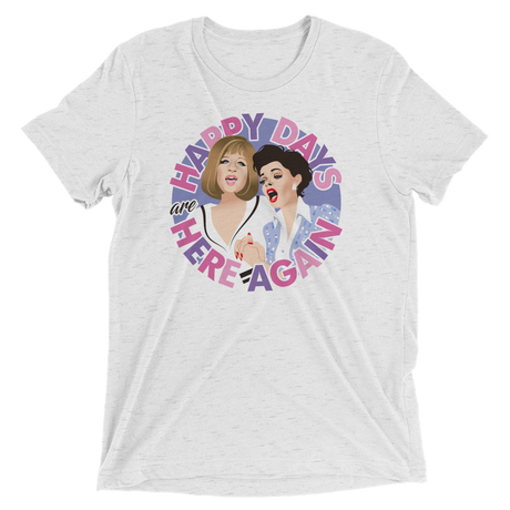 Happy Days Are Here Again (Triblend)-Triblend T-Shirt-Swish Embassy