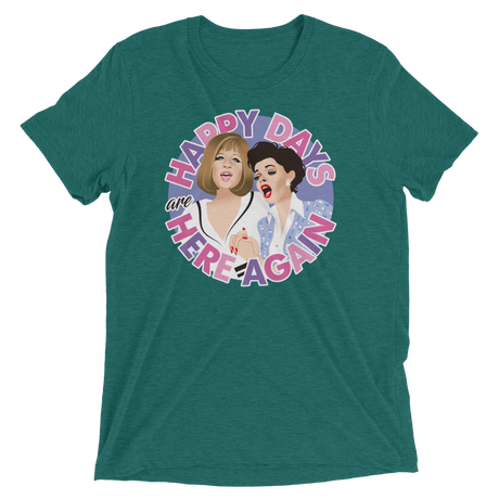 Happy Days Are Here Again (Triblend)-Triblend T-Shirt-Swish Embassy