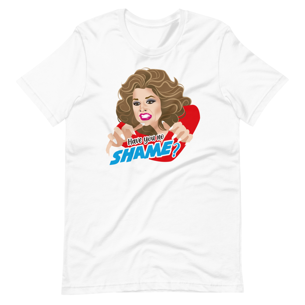 Have You No Shame?-T-Shirts-Swish Embassy