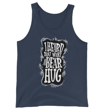 I Heard You Want A Bear Hug (Tank Top)-Tank Top-Swish Embassy