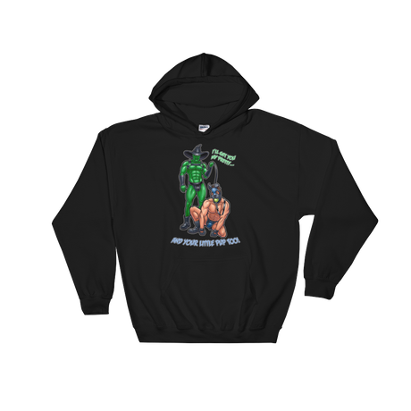 I'll get you my pretty and your little pup too! (Hoodie)-Hoodie-Swish Embassy