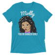 Molly You in Danger (Retail Triblend)-Triblend T-Shirt-Swish Embassy