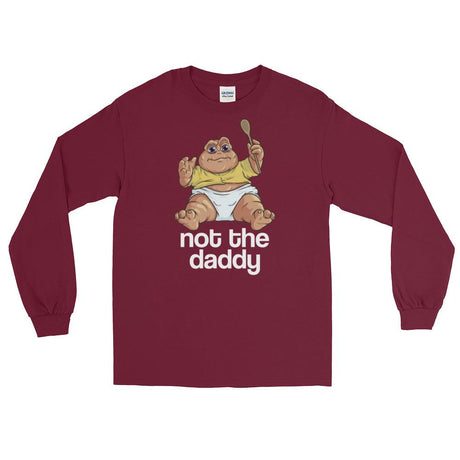 Not the Daddy (Long Sleeve)-Long Sleeve-Swish Embassy