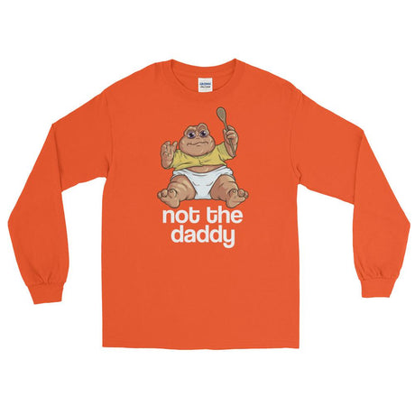 Not the Daddy (Long Sleeve)-Long Sleeve-Swish Embassy