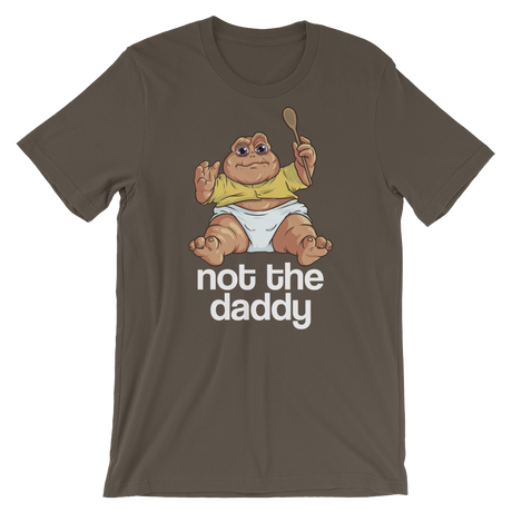 Not the Daddy-T-Shirts-Swish Embassy