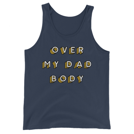 Over My Dad Body (Tank Top)-Tank Top-Swish Embassy