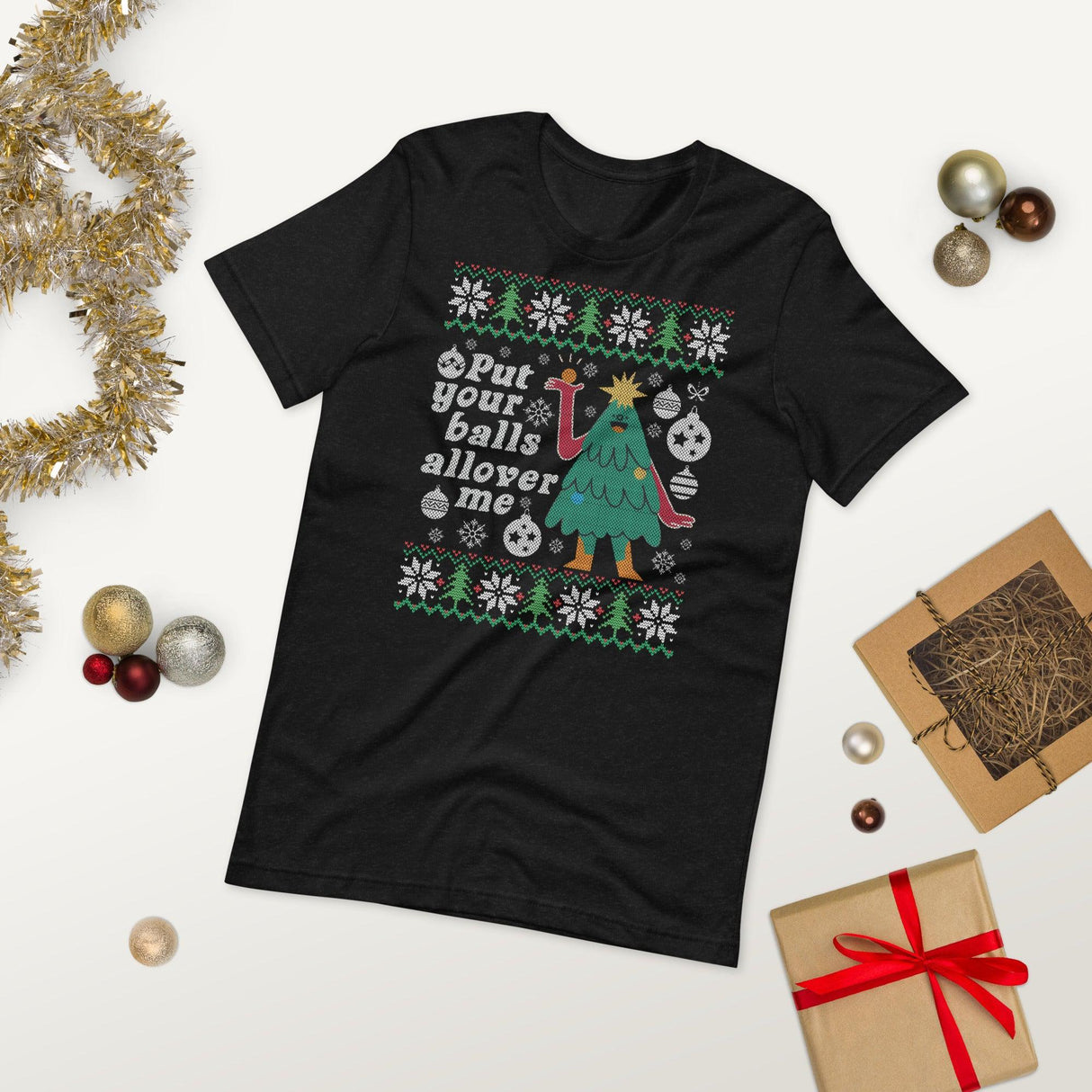 Put Your Balls (Ugly Christmas)-Christmas T-Shirts-Swish Embassy