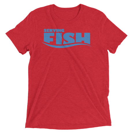 Serving Fish (Retail Triblend)-Triblend T-Shirt-Swish Embassy