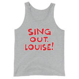 Sing Out, Louise! (Tank Top)-Tank Top-Swish Embassy