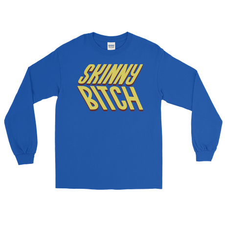 Skinny Bitch (Long Sleeve)-Long Sleeve-Swish Embassy