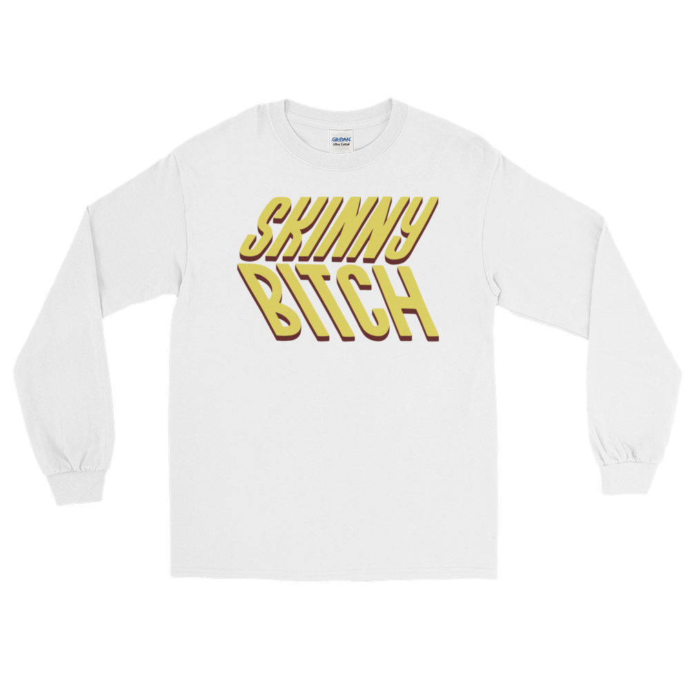 Skinny Bitch (Long Sleeve)-Long Sleeve-Swish Embassy