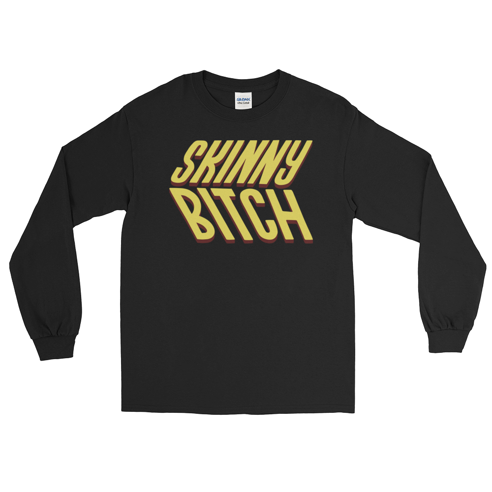 Skinny Bitch (Long Sleeve)-Long Sleeve-Swish Embassy