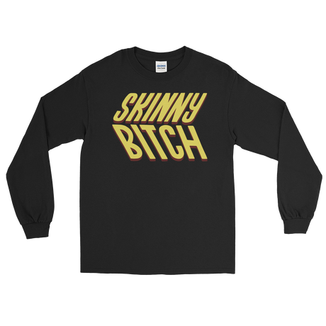 Skinny Bitch (Long Sleeve)-Long Sleeve-Swish Embassy