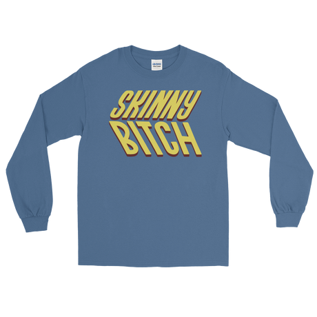 Skinny Bitch (Long Sleeve)-Long Sleeve-Swish Embassy