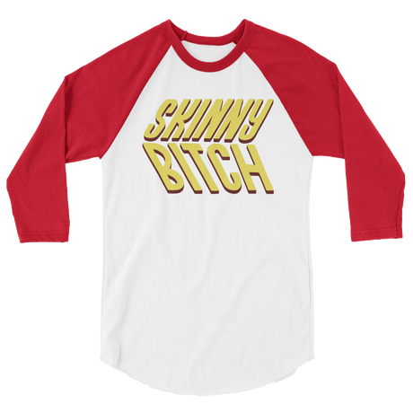 Skinny Bitch (Raglan)-Raglan-Swish Embassy