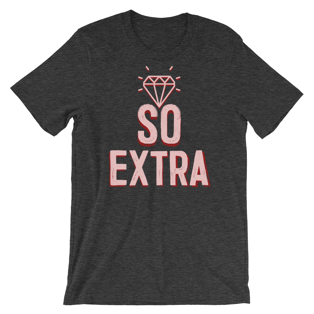 So Extra-T-Shirts-Swish Embassy