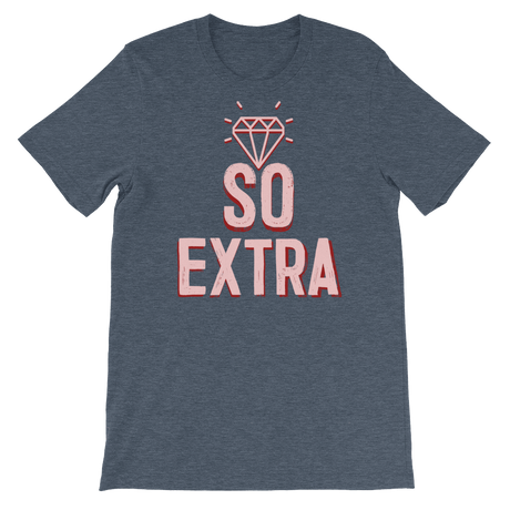 So Extra-T-Shirts-Swish Embassy