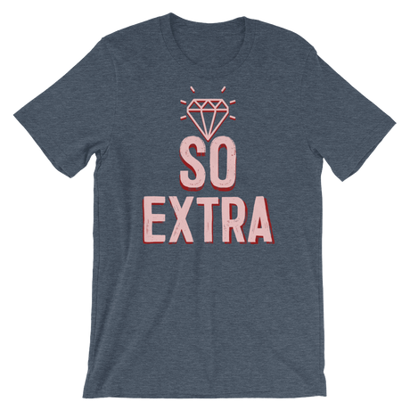 So Extra-T-Shirts-Swish Embassy