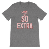 So Extra-T-Shirts-Swish Embassy