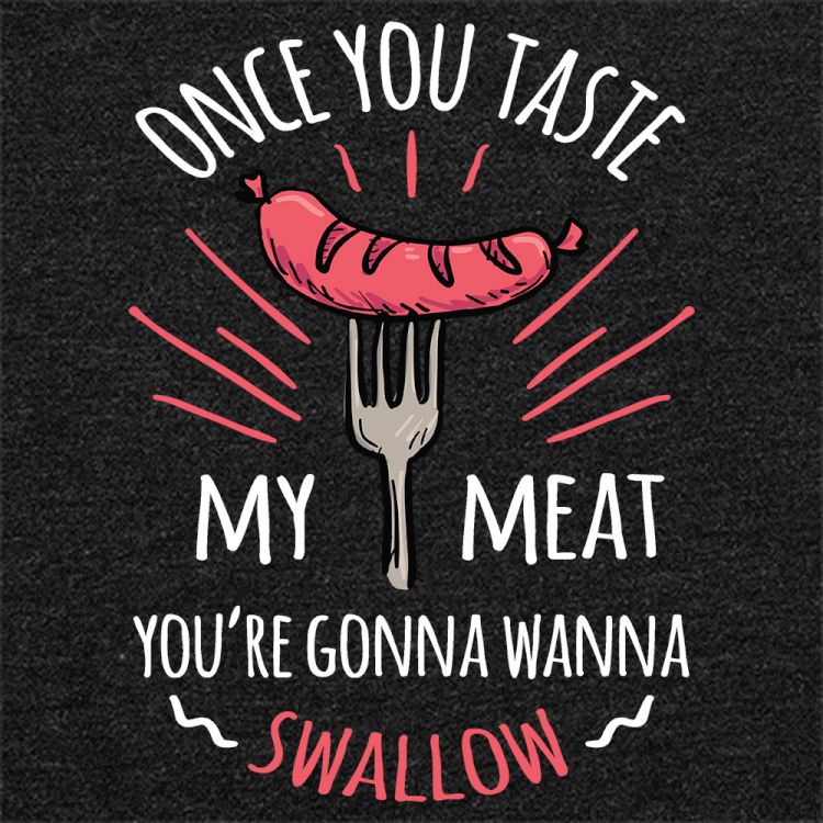 Tasty Meat-T-Shirts-Swish Embassy