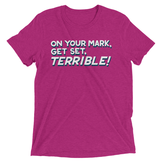 Terrible (Retail Triblend)-Triblend T-Shirt-Swish Embassy