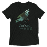 The Crows Have Eyes (Retail Triblend)-Triblend T-Shirt-Swish Embassy
