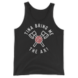 Tina Bring Me the Ax (Tank Top)-Tank Top-Swish Embassy