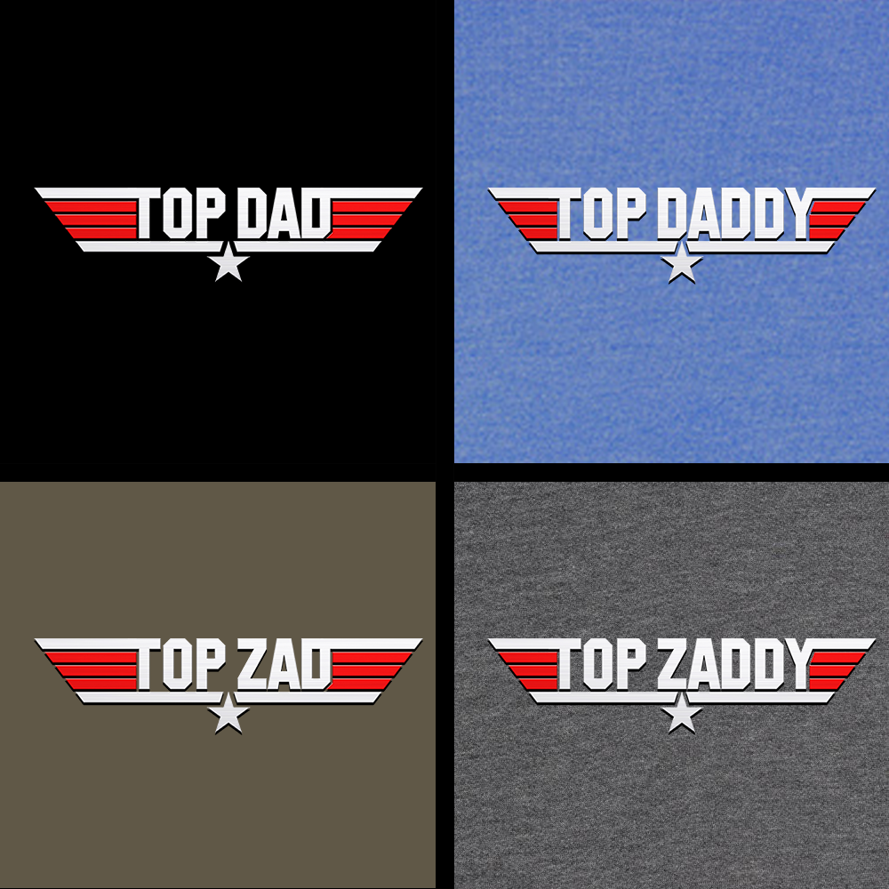 Top Dad/Daddy/Zad/Zaddy (Customize)-T-Shirts-Swish Embassy