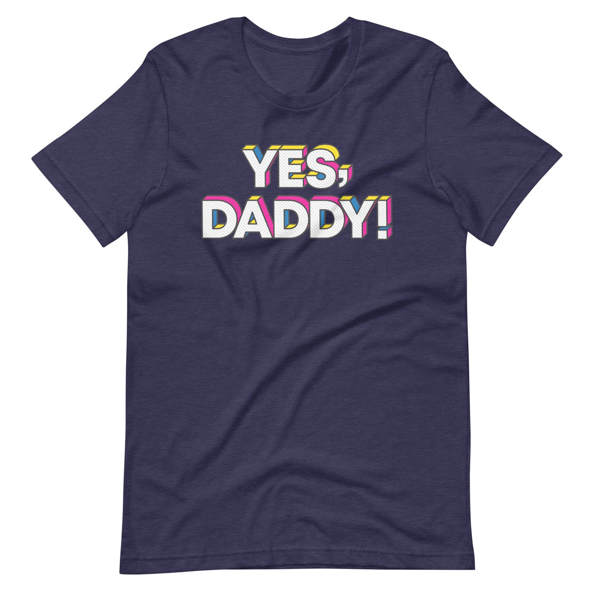 Yes Daddy-T-Shirts-Swish Embassy