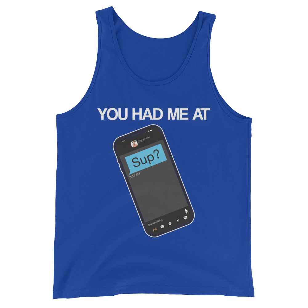 You Had Me At Sup (Tank Top)-Tank Top-Swish Embassy