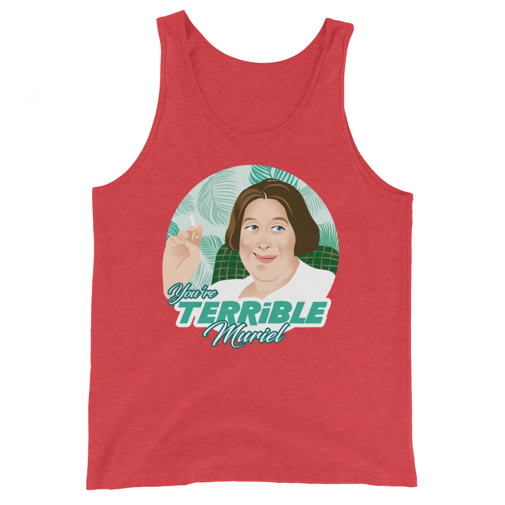 You're Terrible Muriel (Tank Top)-Tank Top-Swish Embassy