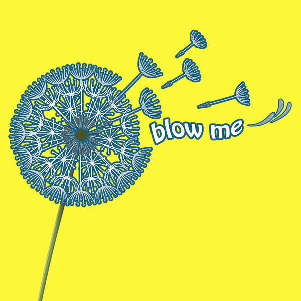 Blow Me