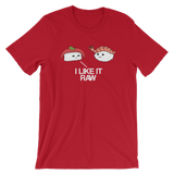 I Like it Raw-T-Shirts-Swish Embassy