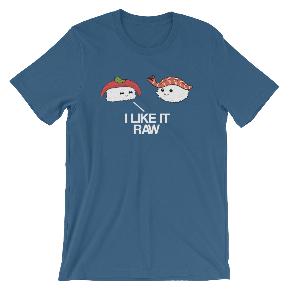 I Like it Raw-T-Shirts-Swish Embassy